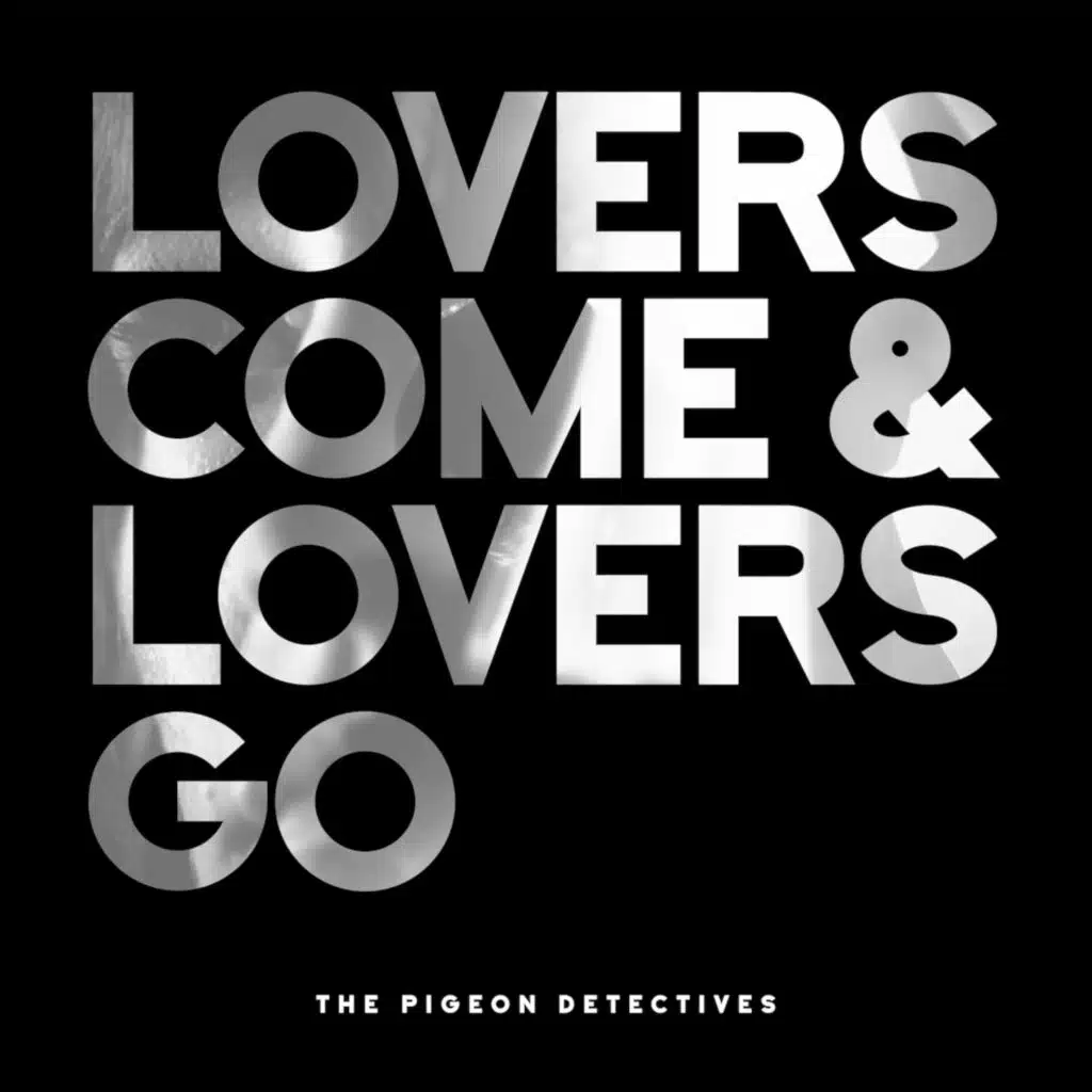 Lovers Come and Lovers Go