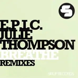 Breathe (Remixes) [feat. Julie Thompson]