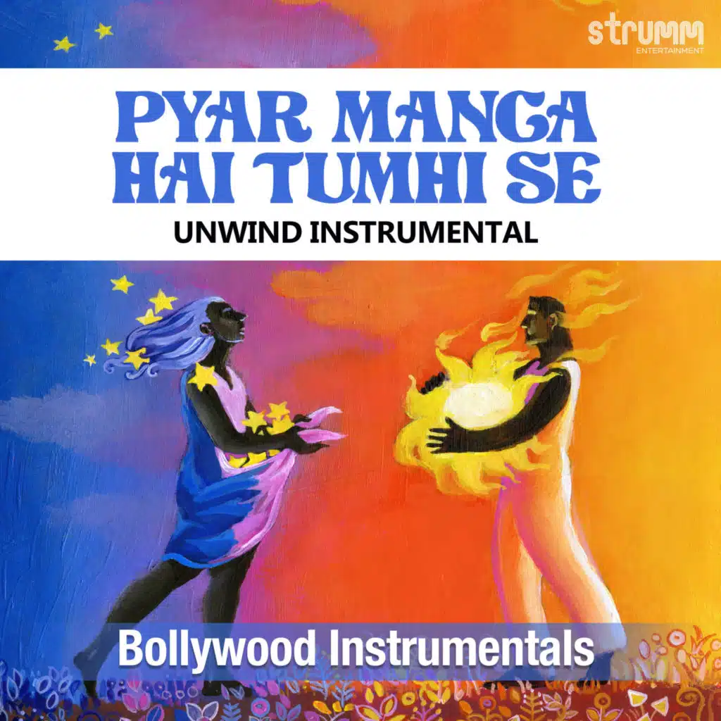 Pyar Manga Hai Tumhi Se (Unwind Instrumental)