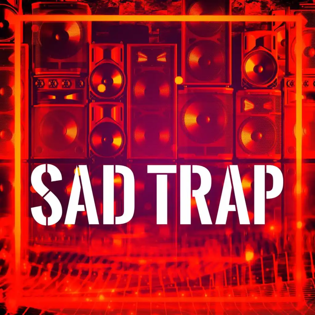 Sad Trap