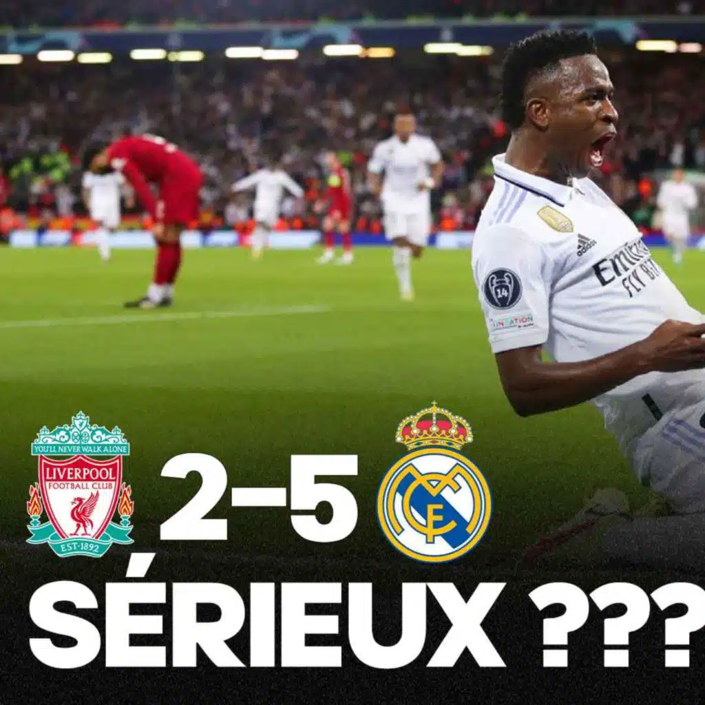😲😲😲 PARDON ??? Le Real Madrid massacre Liverpool (2-5) dans une pluie de buts !!