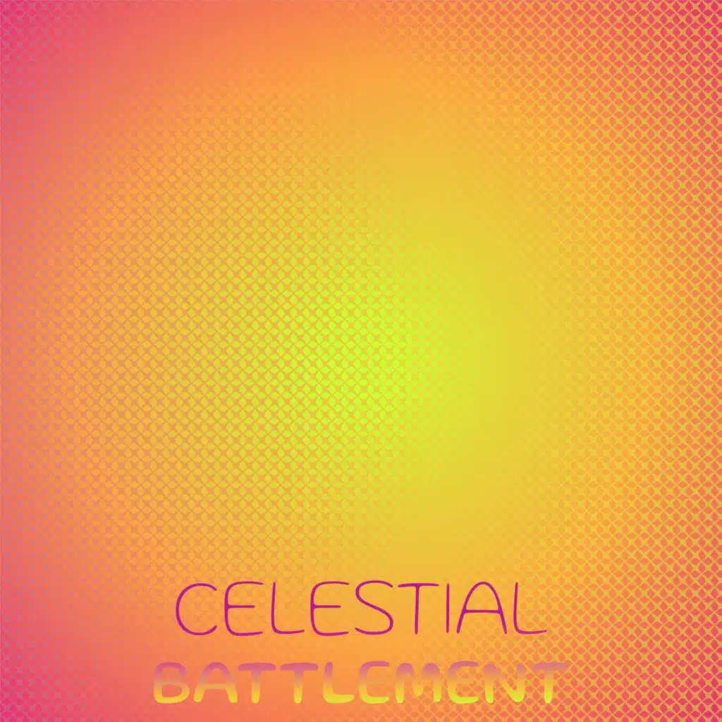 Celestial Battlement