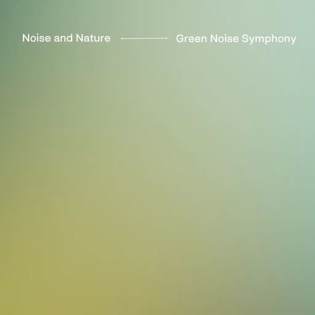 Green Noise Symphony