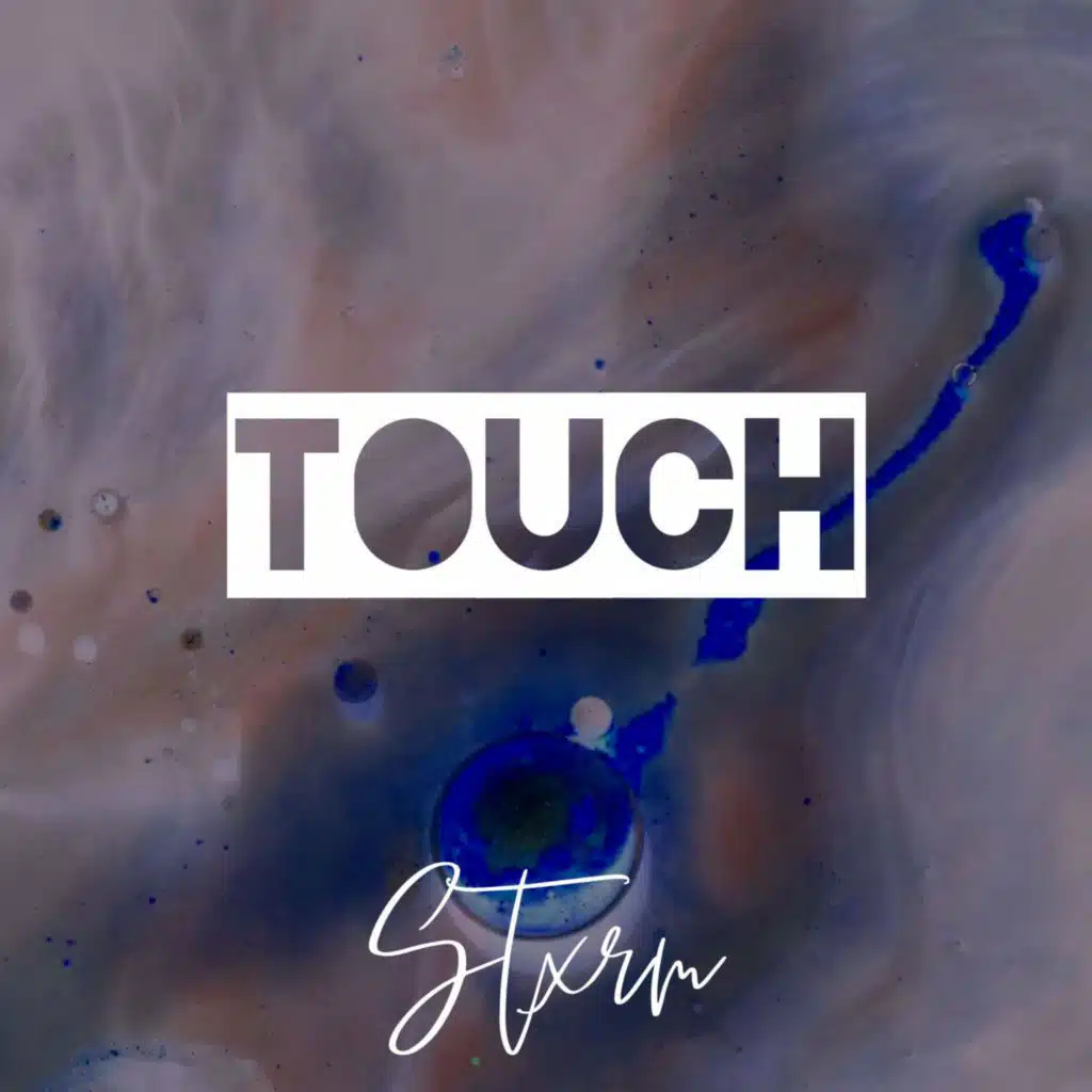Touch.