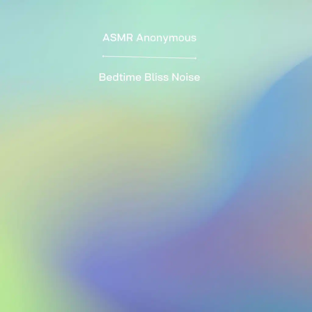 Bedtime Bliss Noise