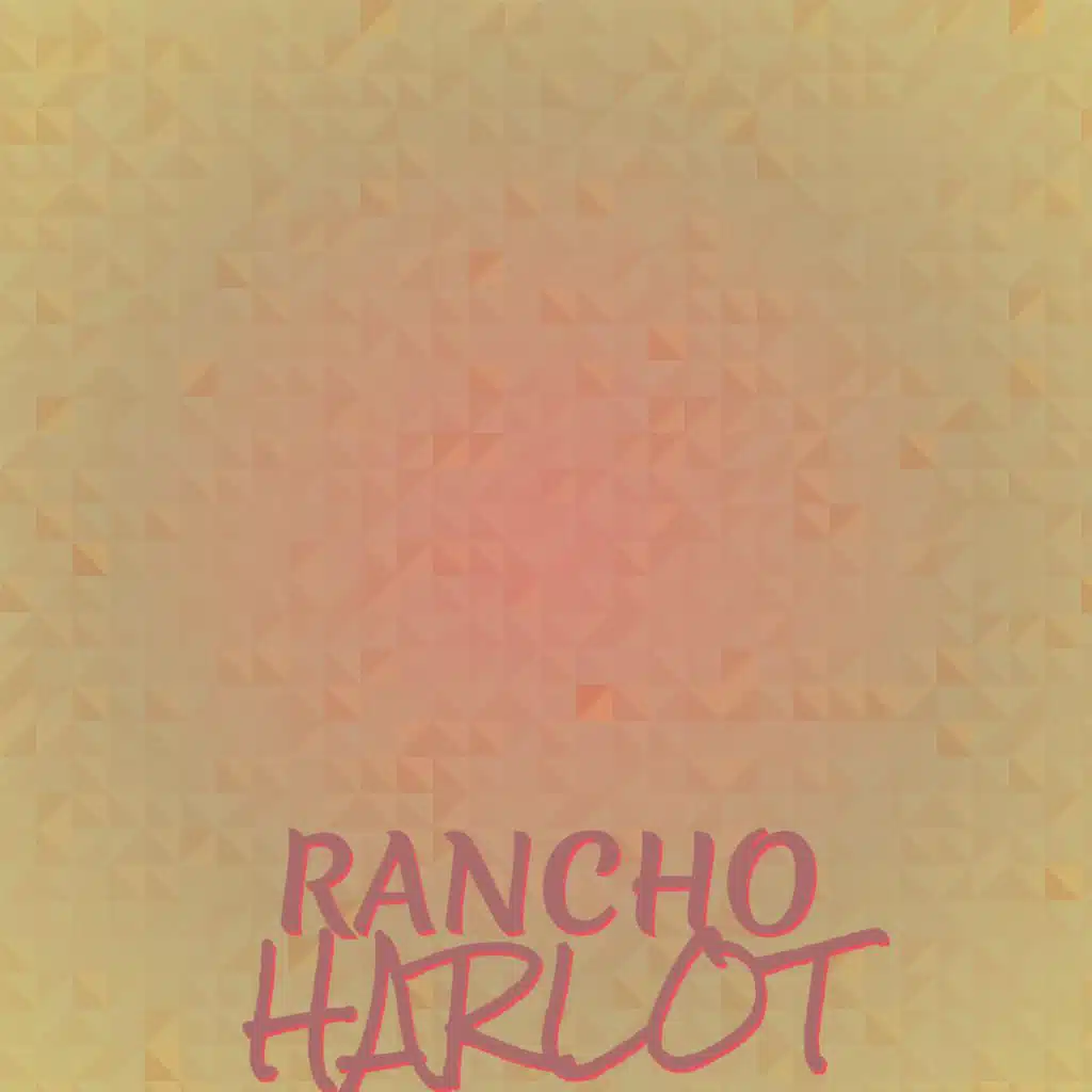 Rancho Harlot
