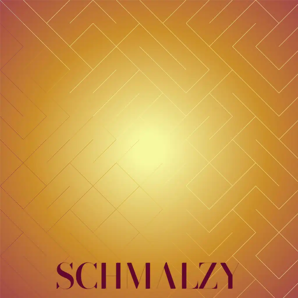 Schmalzy
