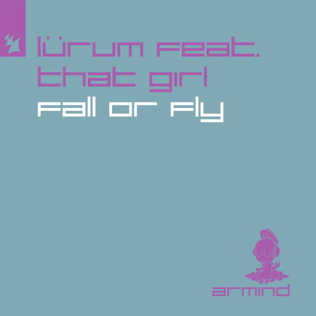 Fall or Fly (Extended Mix) [feat. That Girl]