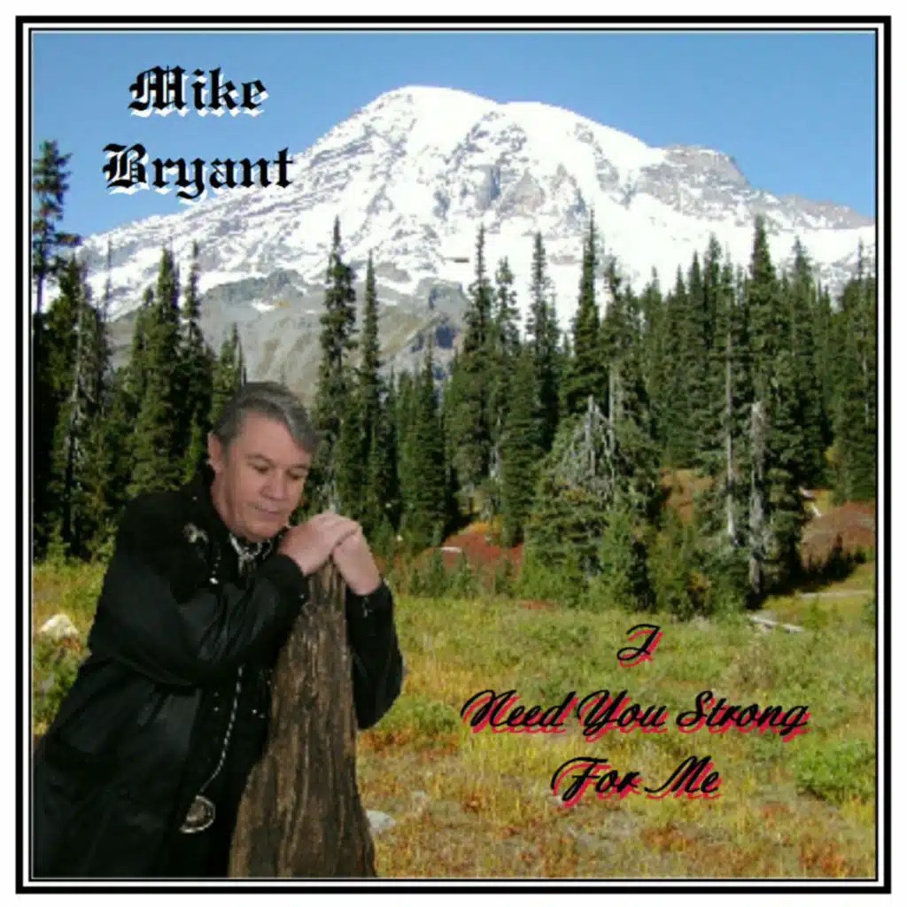 I Need You Strong For Me