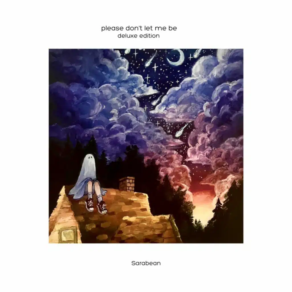 please don't let me be (Deluxe Edition)