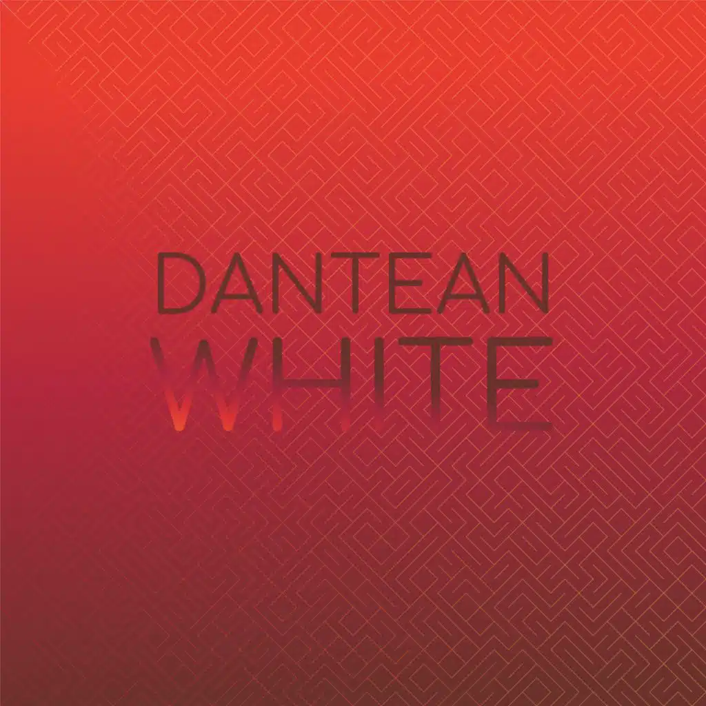 Dantean White