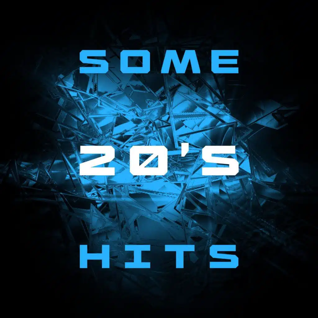 Some 20's Hits