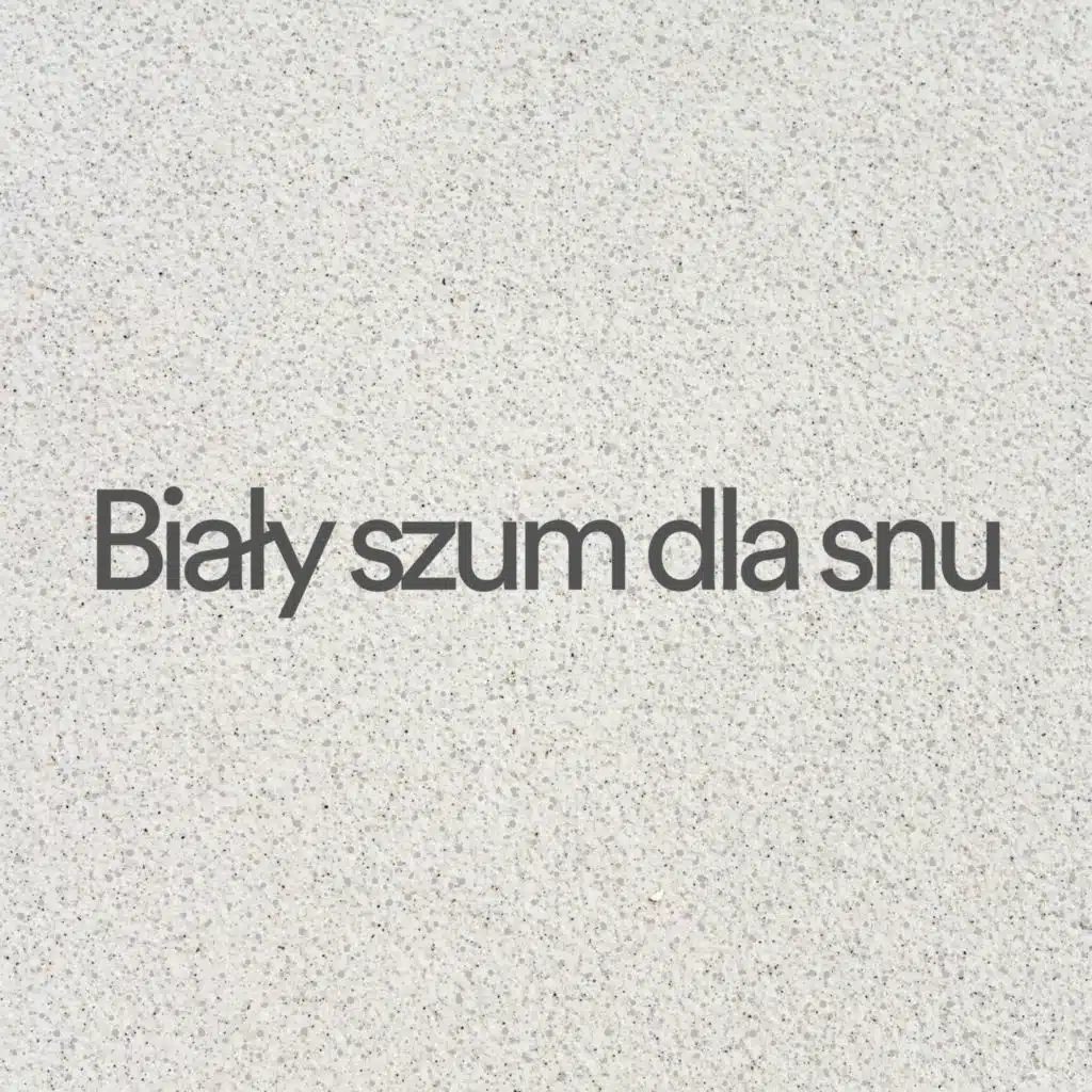 Biały szum dla snu