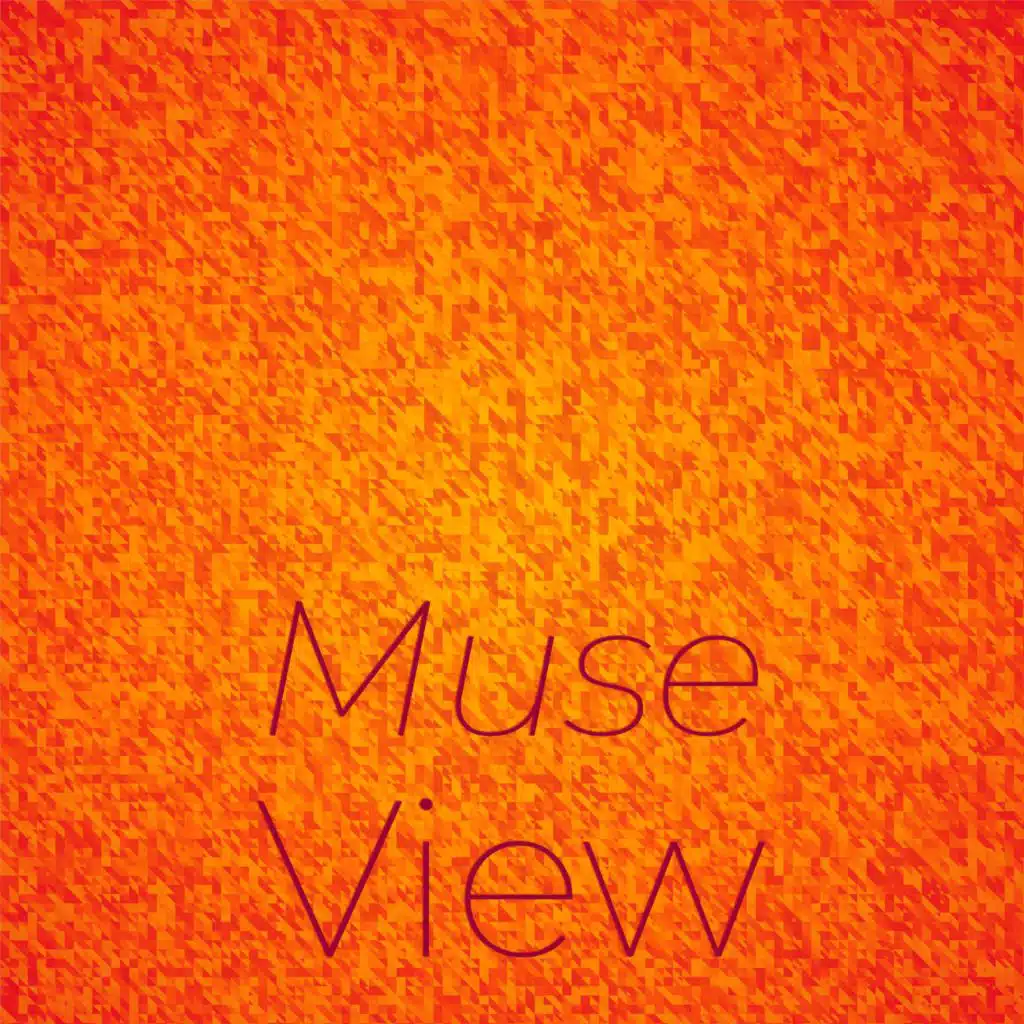 Muse View