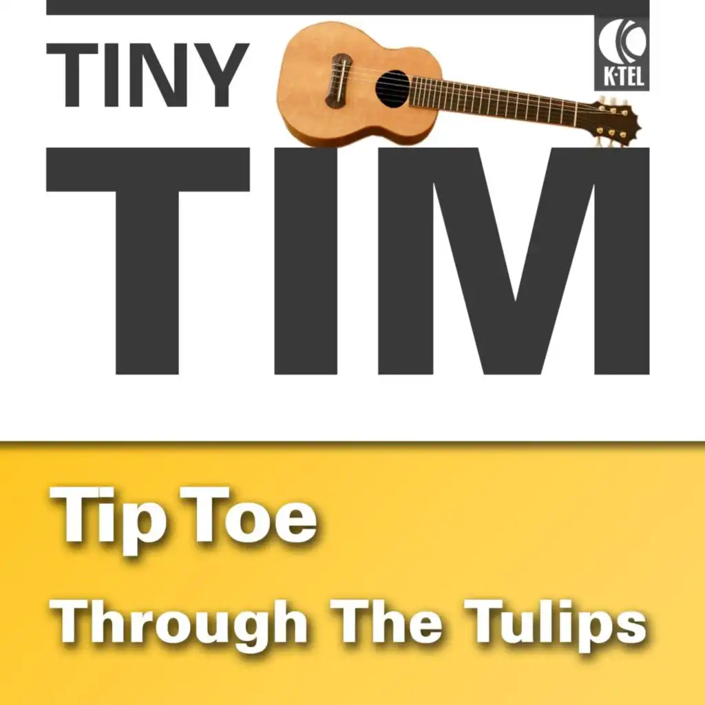 Tip Toe Throught The Tulips