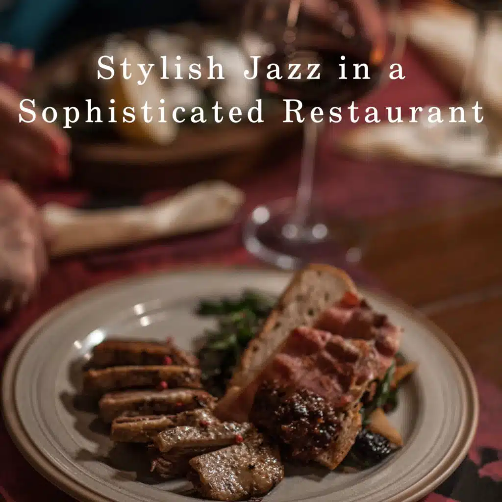 Stylish Jazz in a Sophisticated Restaurant