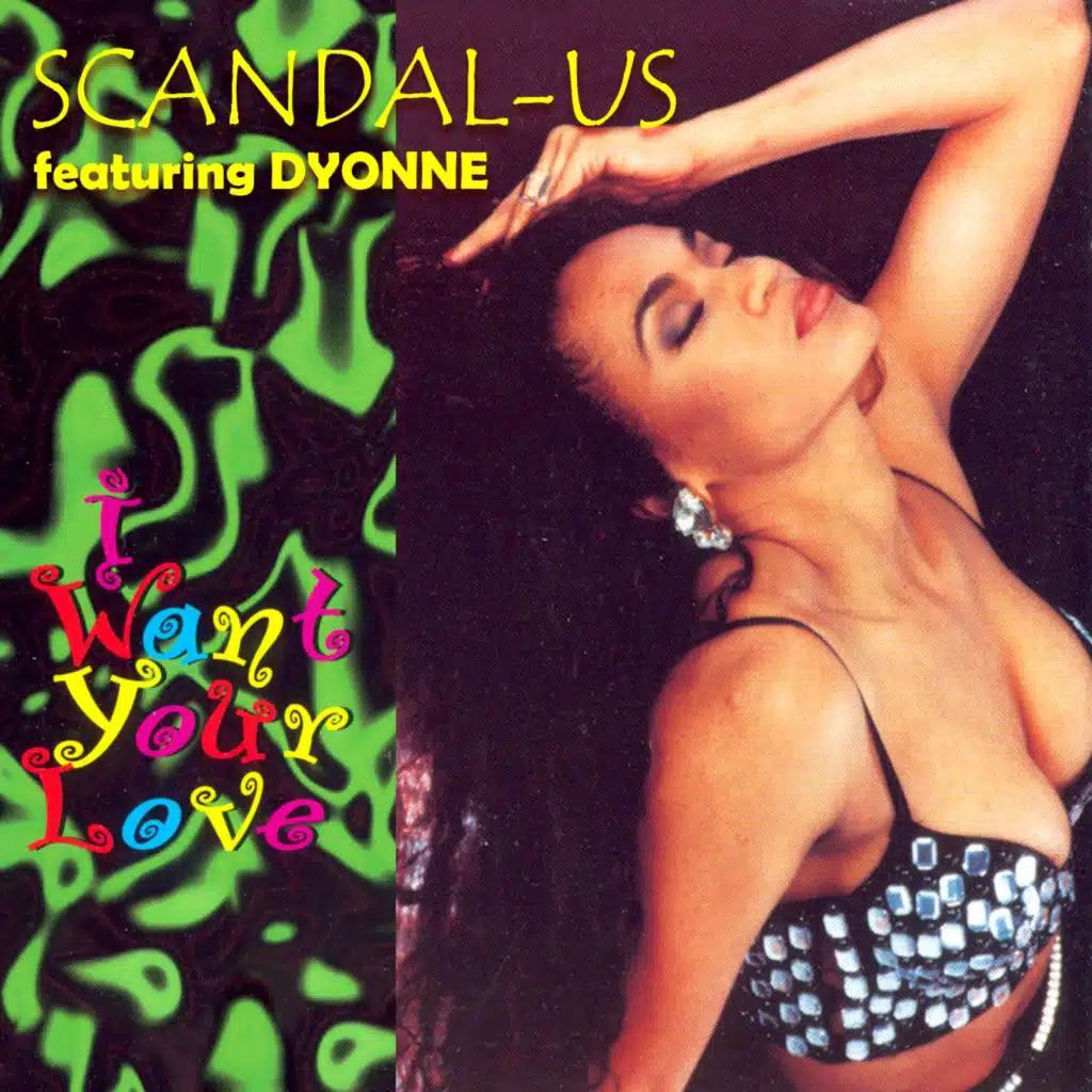 I Want Your Love (feat. Dyonne)
