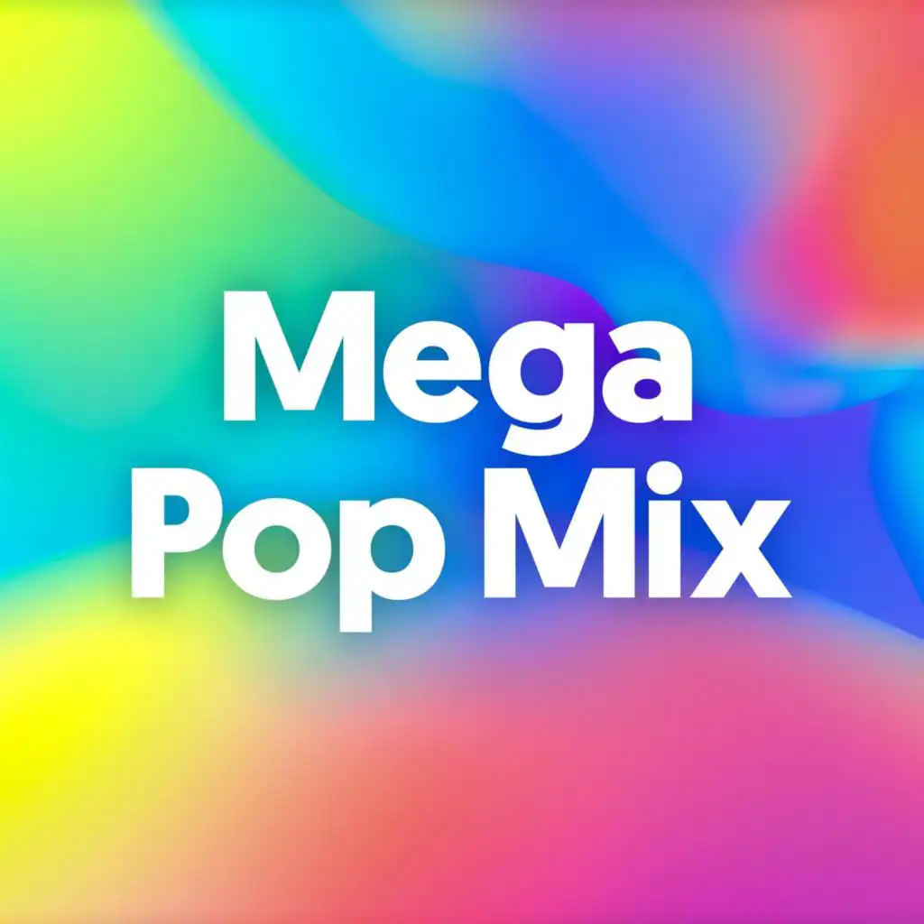 Mega Pop Mix