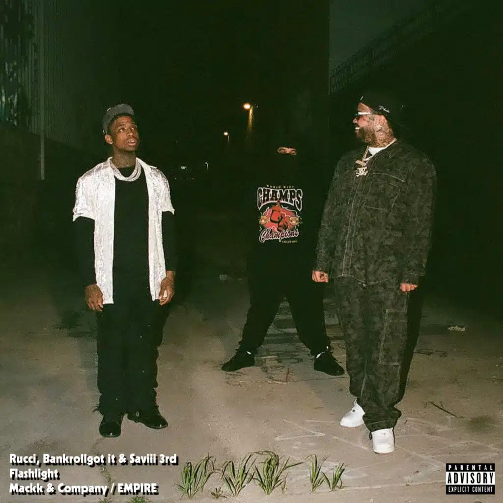 Rucci, Bankroll Got It & Saviii 3rd