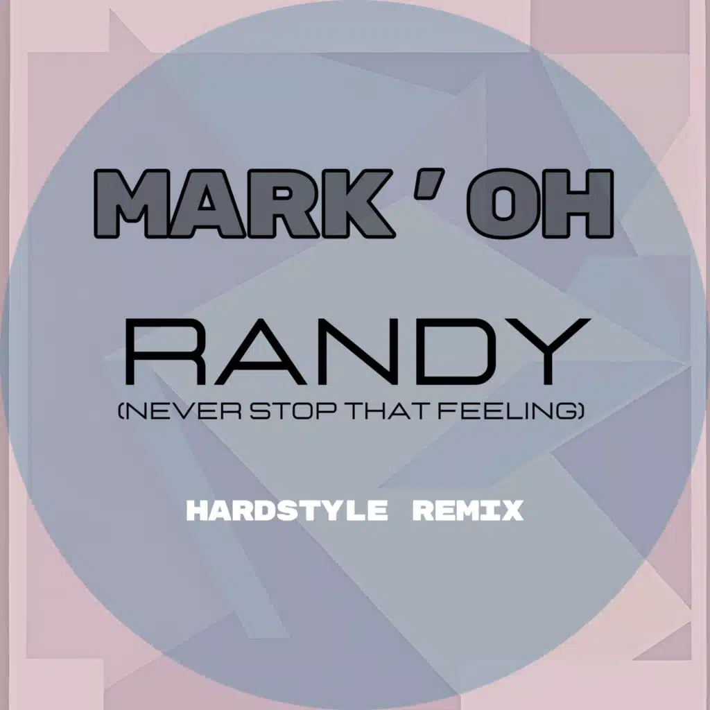 Randy (HRD.DNZ vs. The Belgian Stallion Extended Remix)