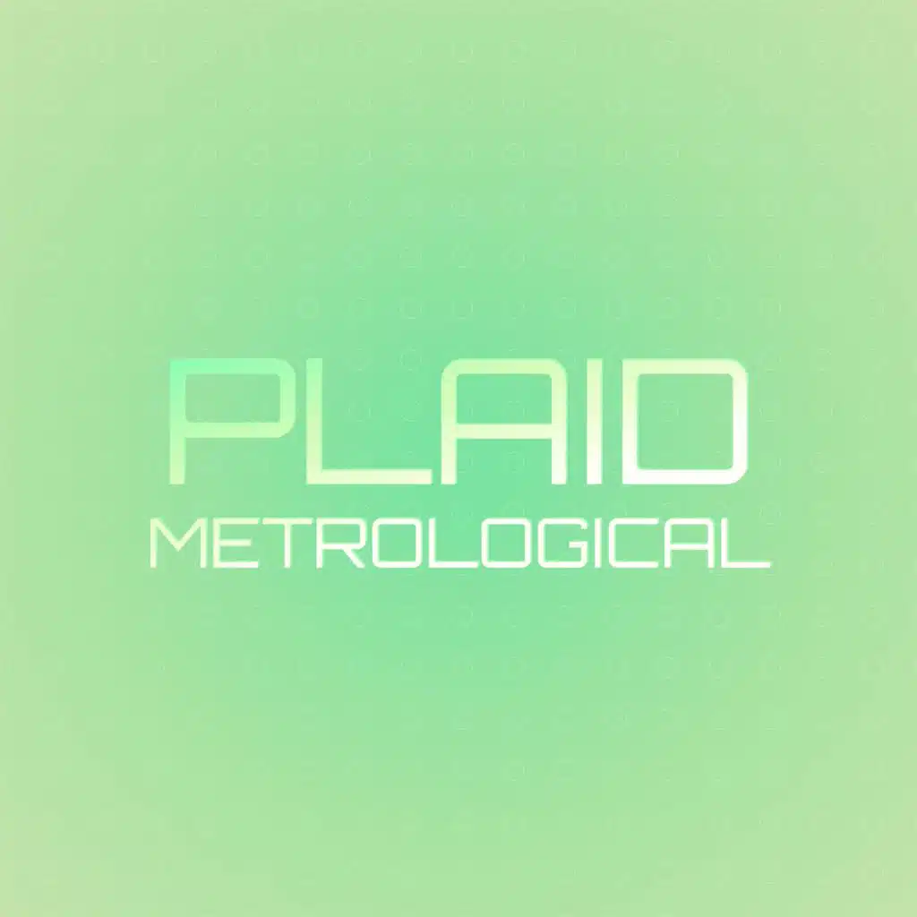 Plaid Metrological