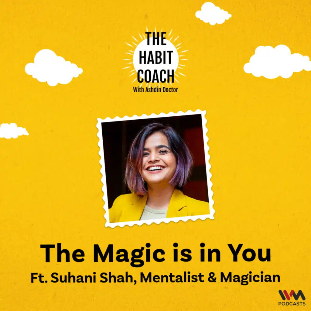 The Magic is in You ft. Suhani Shah