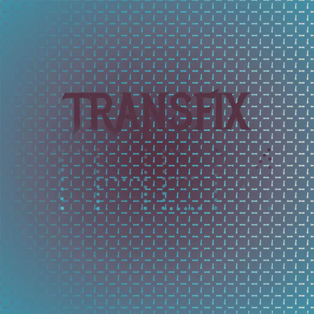Transfix Them