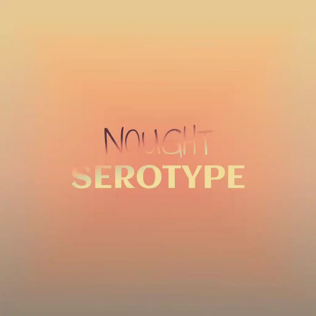 Nought Serotype