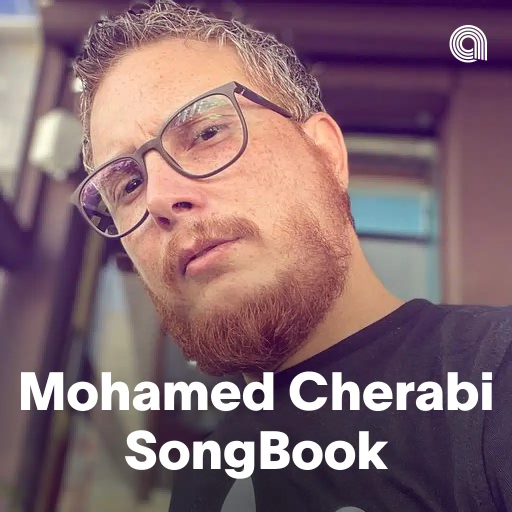 Mohamed Cherabi SongBook