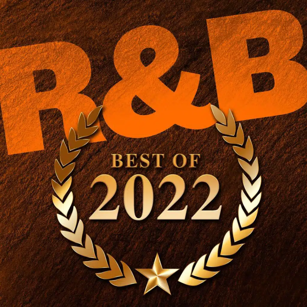 R&B - Best of 2022