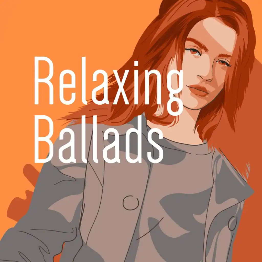 Relaxing Ballads