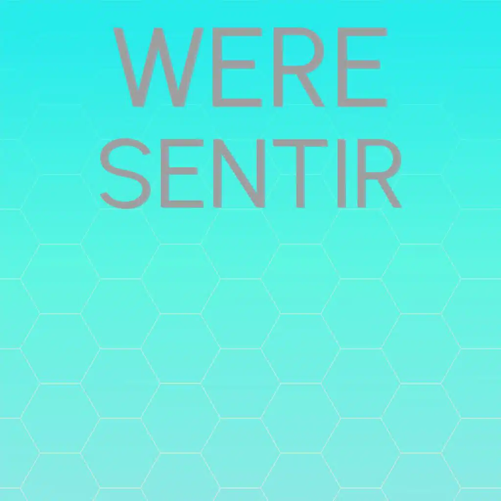 Were Sentir