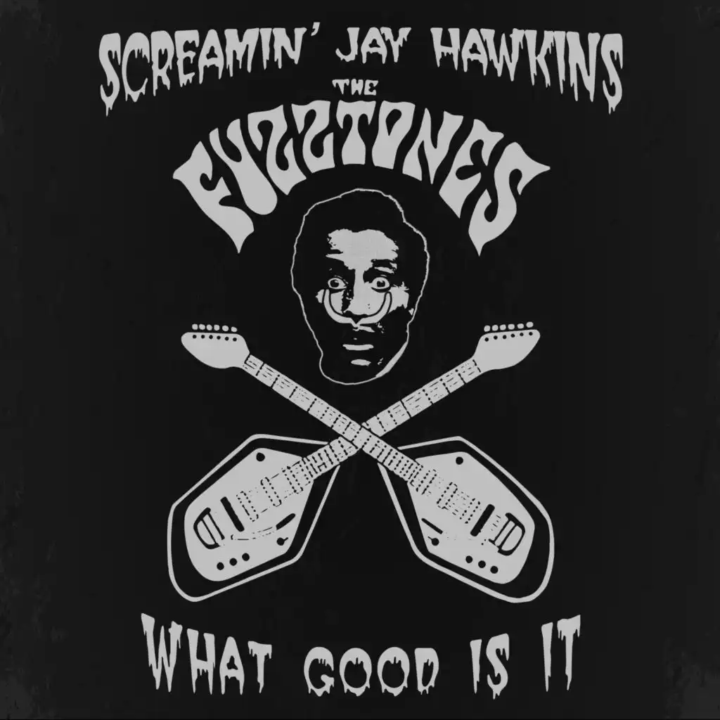 Screamin' Jay Hawkins & The Fuzztones