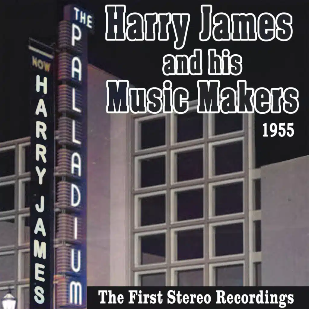 Harry James And His Music Makers