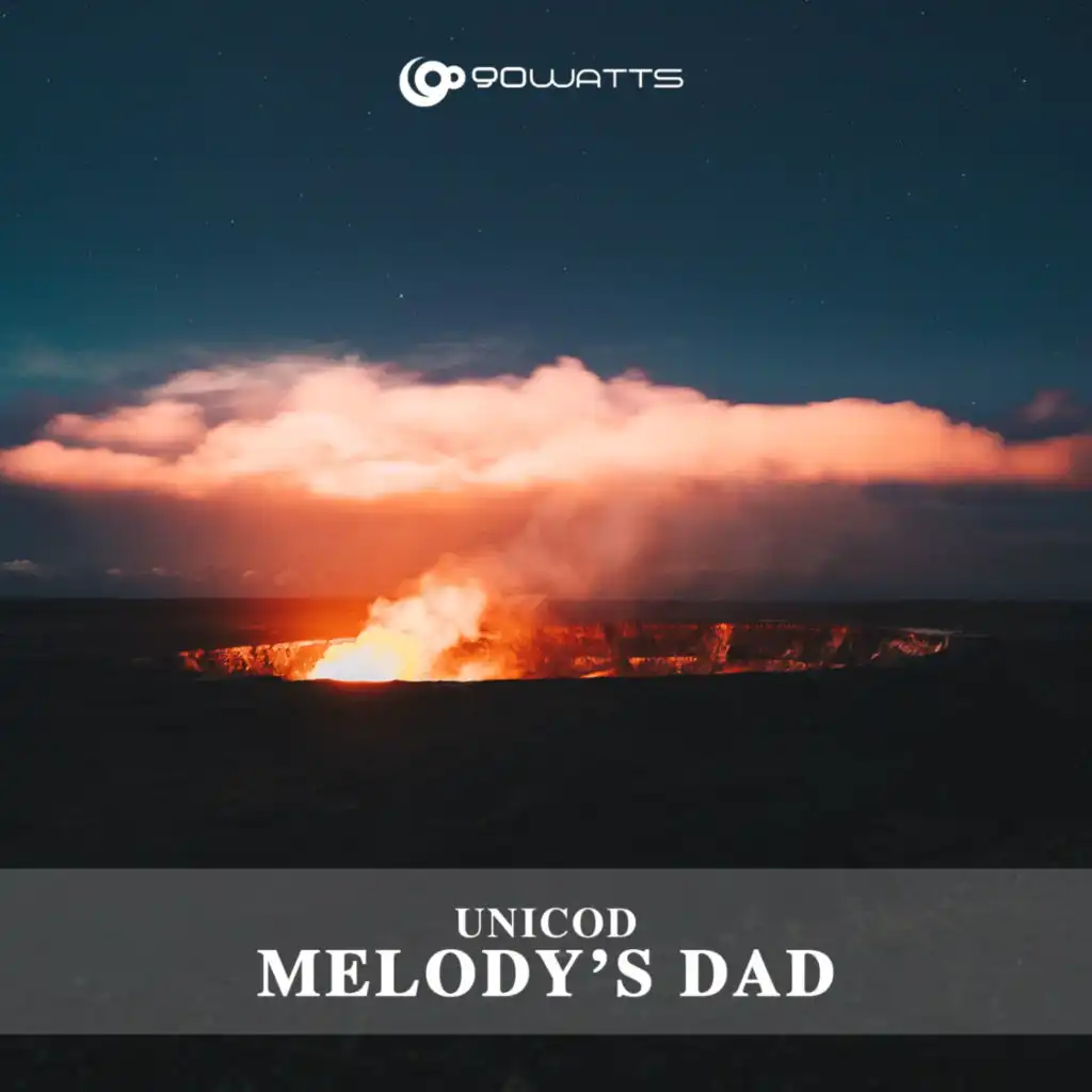 Melody's Dad (Melodic Version)