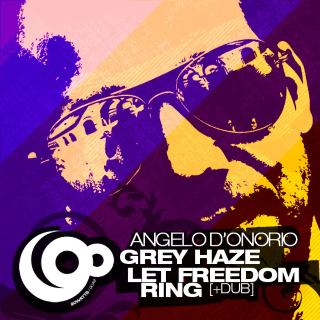 Grey Haze / Let Freedom Ring