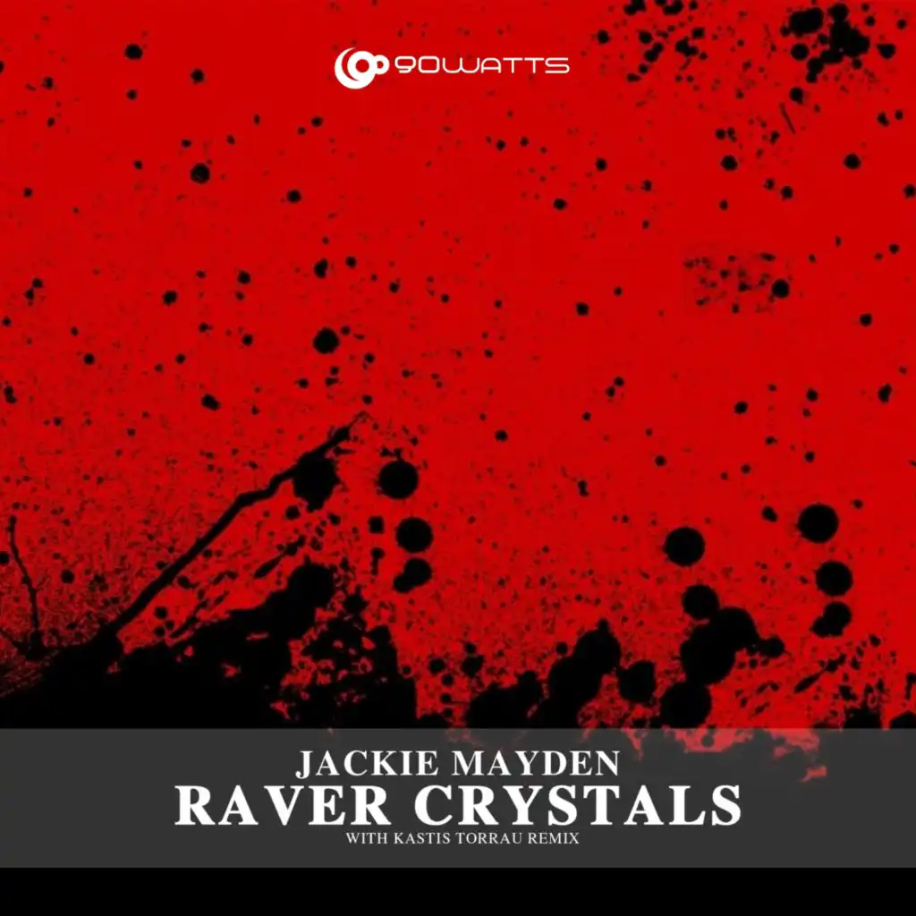 Raver Crystals (Kastis Torrau Remix)