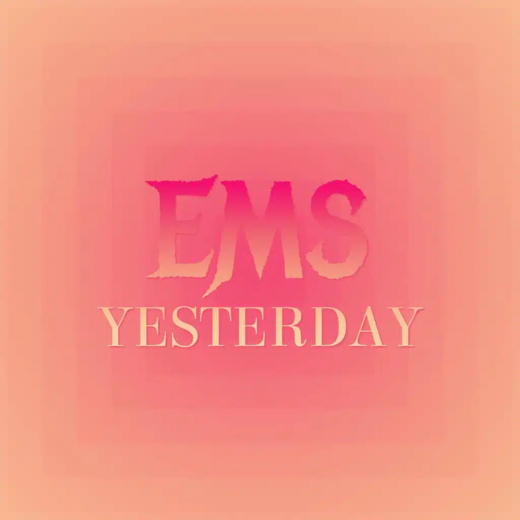 Ems Yesterday