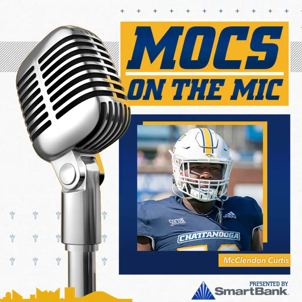 Mocs on the Mic 139 - NFL Prospect McClendon Curtis