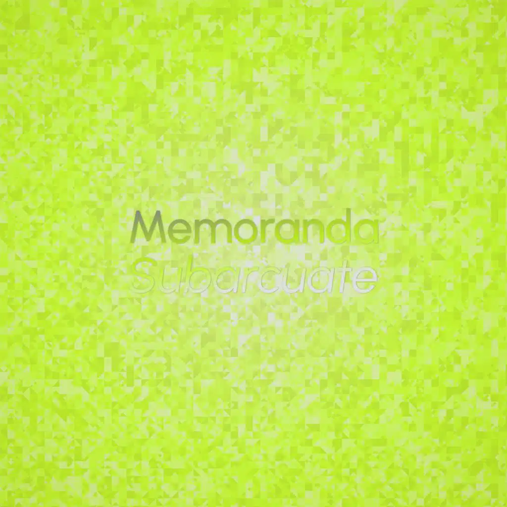 Memoranda Subarcuate