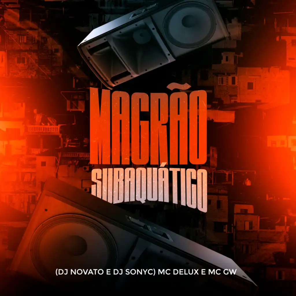 Magrão Subaquático (feat. Mc Gw)