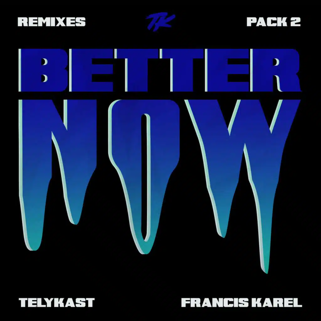 Better Now (feat. Francis Karel) (Merger Remix)