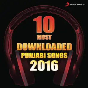10 Most Downloaded Punjabi Songs 2016
