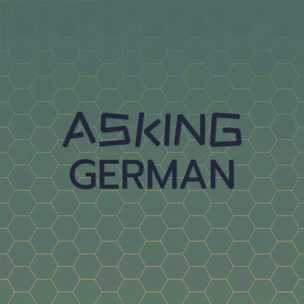 Asking German