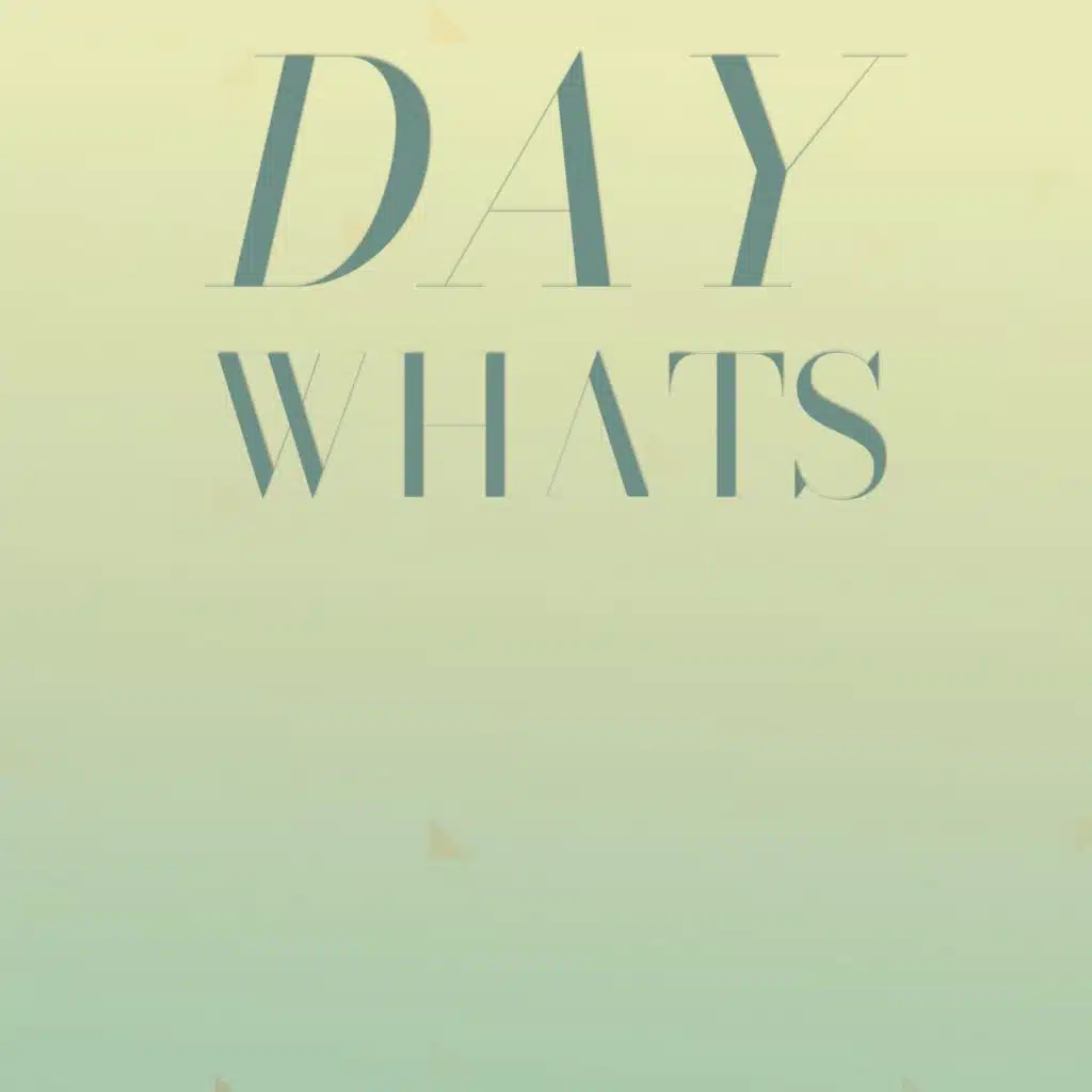 Day Whats