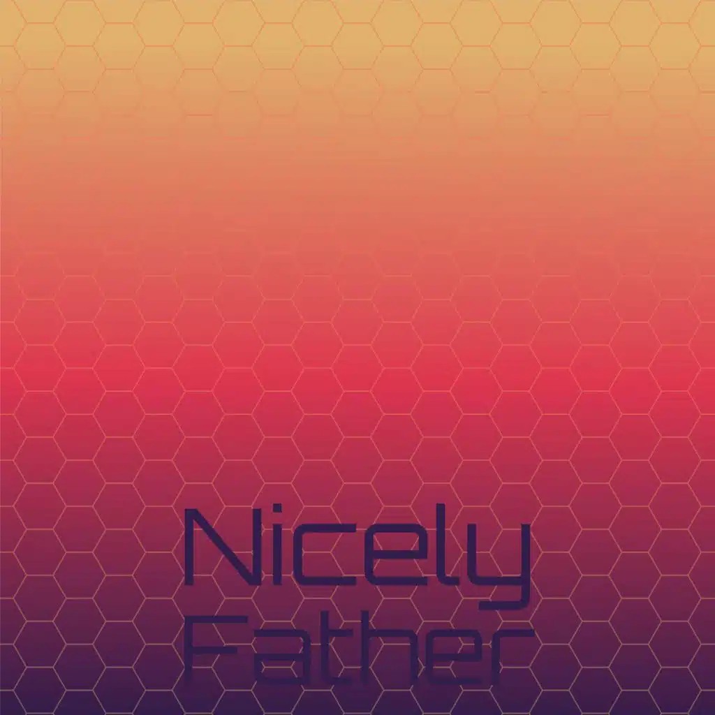 Nicely Father