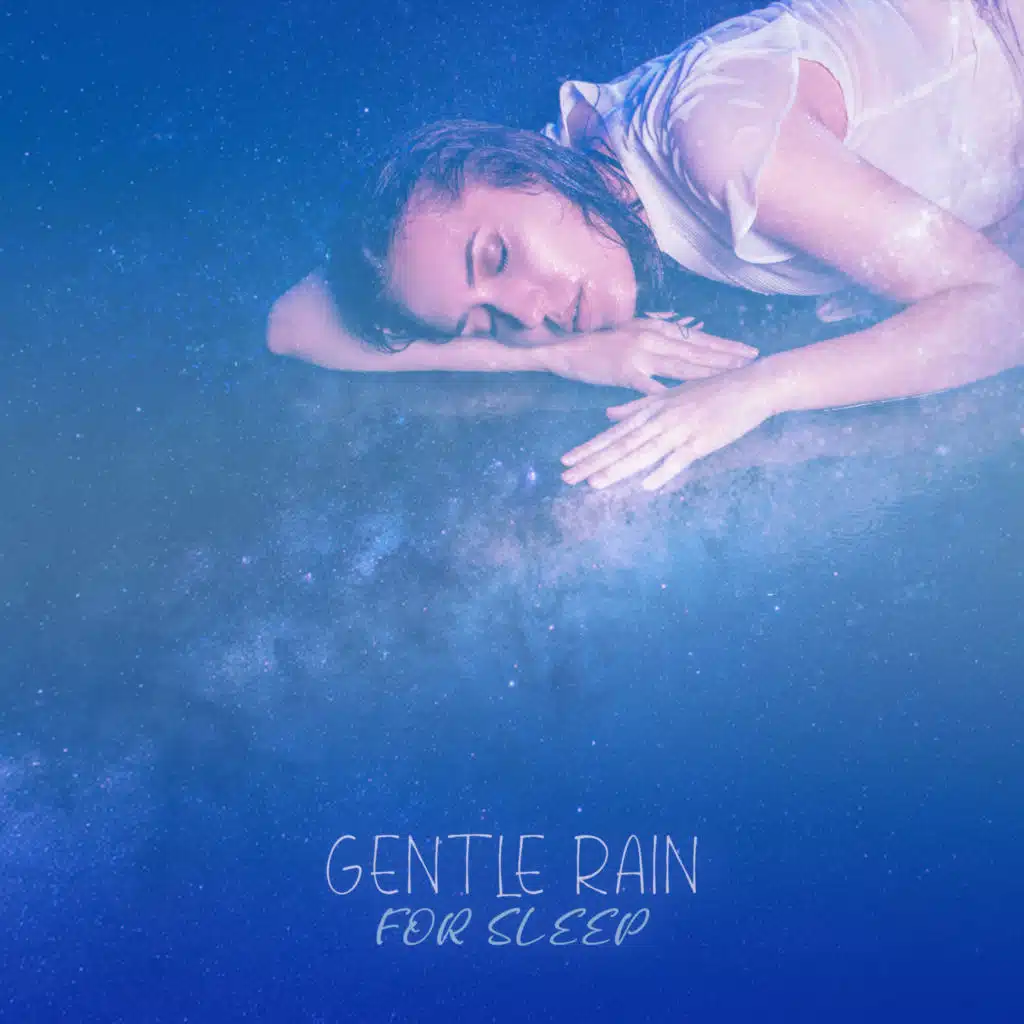 Gentle Rain for Sleep
