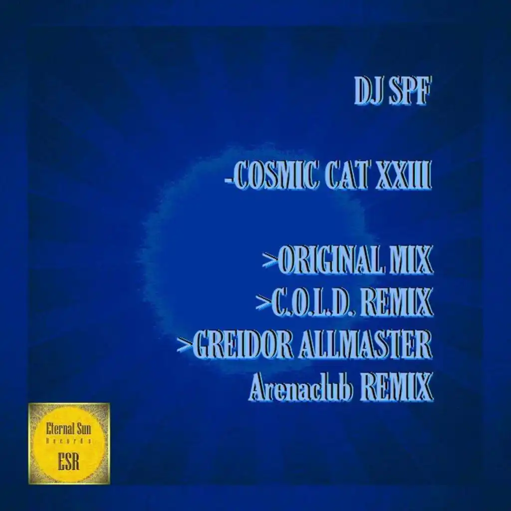 Cosmic Cat XXIII (Greidor Allmaster Arenaclub Remix)