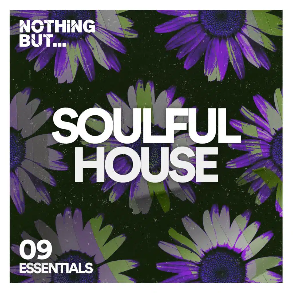 Nothing But... Soulful House Essentials, Vol. 09