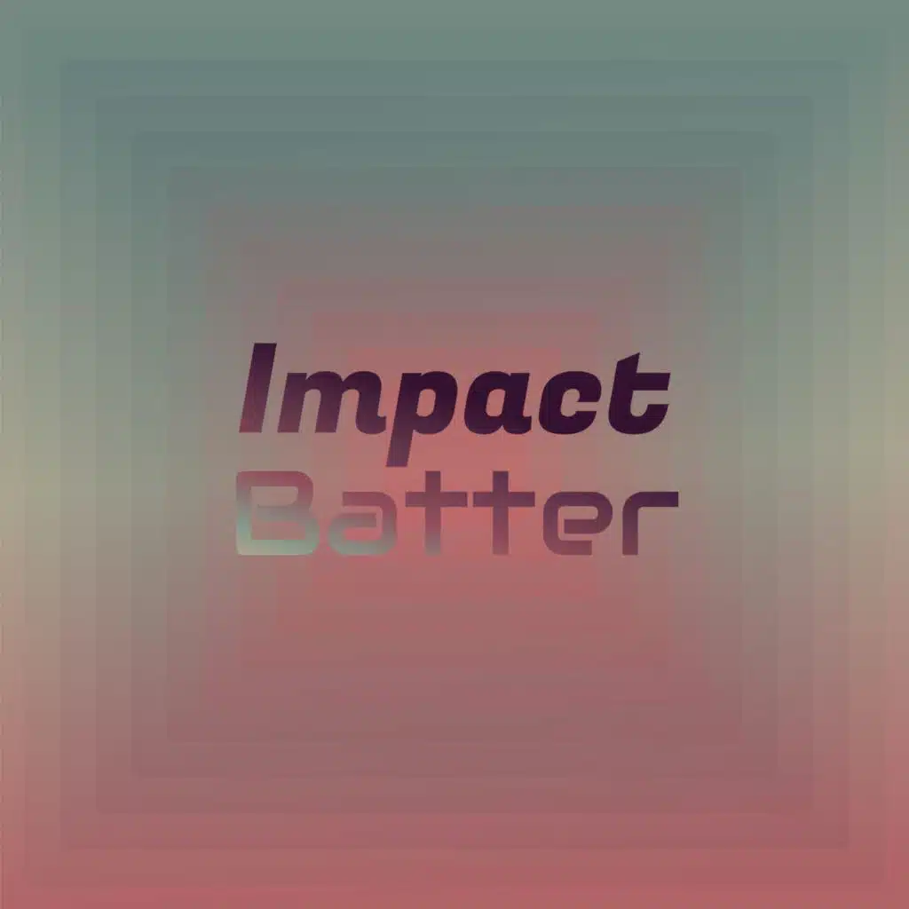 Impact Batter